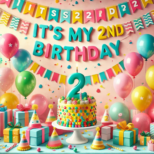 It's my 2nd Birthday